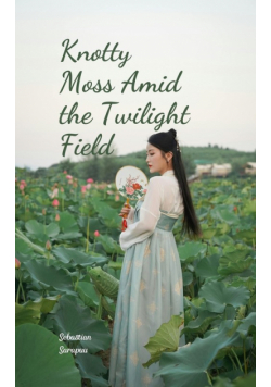 Knotty Moss Amid the Twilight Field