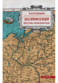 Kilka minionych wieków