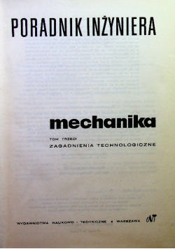 Poradnik inżyniera mechanika Tom III
