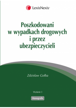 Poszkodowani w wypadkach drogowych i przez ubezpieczycieli