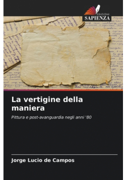 La vertigine della maniera