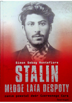 Stalin młode lata despoty