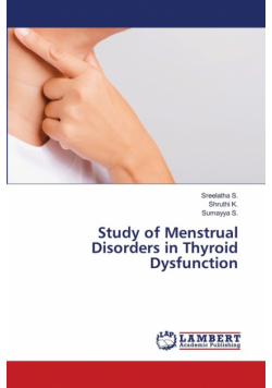 Study of Menstrual Disorders in Thyroid Dysfunction