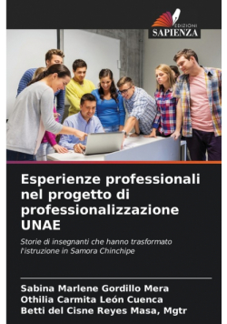 Esperienze professionali nel progetto di professionalizzazione UNAE