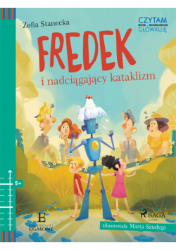 CZYTAM I GŁÓWKUJĘ. Fredek i nadciągający kataklizm