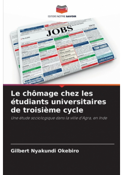 Le chômage chez les étudiants universitaires de troisième cycle