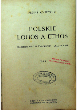Polskie Logos A Ethos tom I i II 1921r