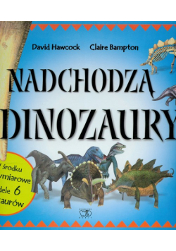 Nadchodzą dinozaury