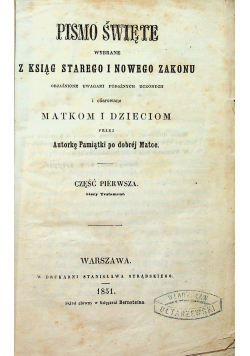 Pismo Święte wybrane z ksiąg starego i nowego zakonu 1851 r
