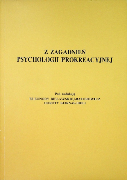 Z zagadnień psychologii prokreacyjnej