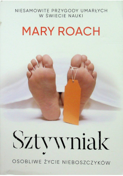 Sztywniak Osobliwe życie nieboszczyków