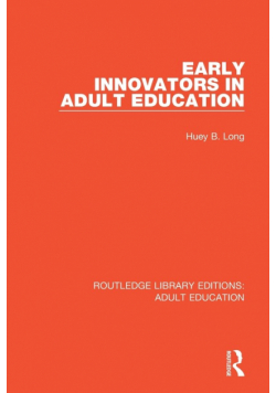 Early Innovators in Adult Education