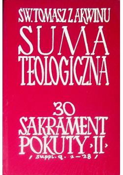 Suma teologiczna Tom 30 Sakrament Pokuty
