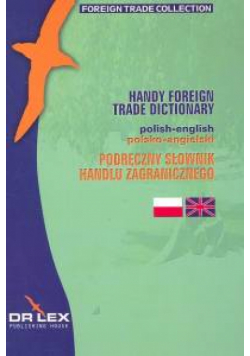 Podręczny polsko - angielski słownik handlu zagranicznego