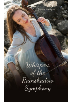 Whispers of the Rainshadow Symphony