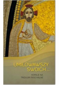 Umiłowawszy Swoich