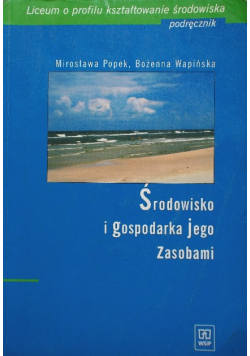 Środowisko i gospodarka jego zasobami.