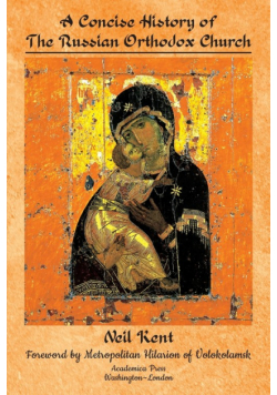 A Concise History of The Russian Orthodox Church