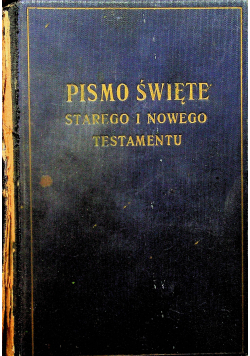 Pismo święte starego i nowego testamentu 1935 r