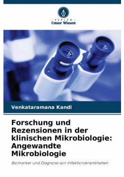 Forschung und Rezensionen in der klinischen Mikrobiologie
