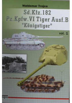Sd Kfz 182 Pz Kpfw VI Tiger Ausf B Konigstiger