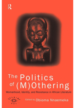 The Politics of (M)Othering