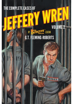 The Complete Cases of Jeffery Wren, Volume 2