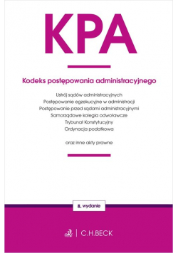 Kodeks postępowania administracyjnego oraz ustawy towarzyszące