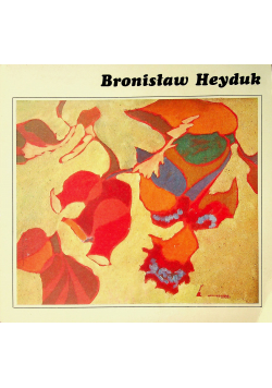 Bronisław Heyduk Malarstwo