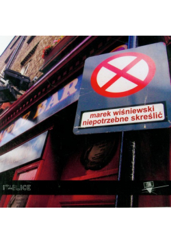 Wiśniewski Marek - Niepotrzebne skreślić