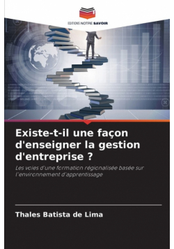 Existe-t-il une façon d'enseigner la gestion d'entreprise ?