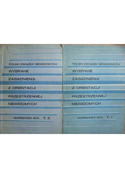 Wybrane zagadnienie z orientacji przestrzennej niewidomych Tom 1 i 2