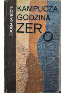 Kampucza godzina 0