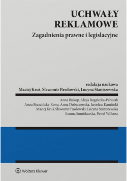 Uchwały reklamowe. Zagadnienia prawne i legislacyjne