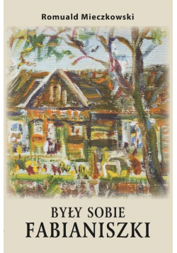 Były sobie Fabianiszki