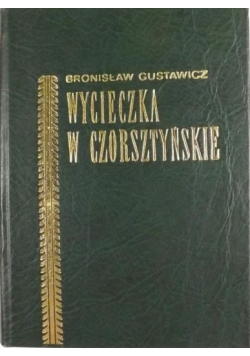 Wycieczka w Czorsztyńskie Reprint z 1881 r