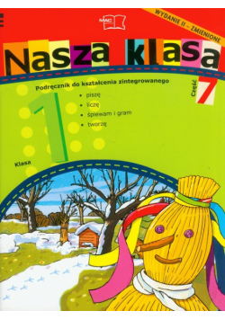 Nasza klasa 1 podręcznik część 7