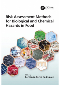 Risk Assessment Methods for Biological and Chemical Hazards in Food