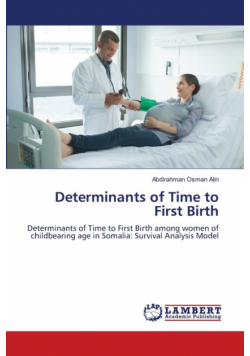 Determinants of Time to First Birth
