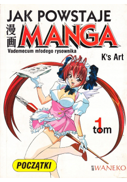 Jak powstaje Manga tom 1