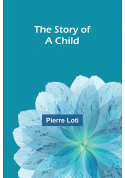 The Story of a Child