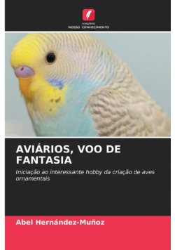 Aviários, Voo De Fantasia