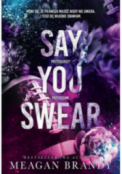 Say You Swear
