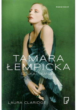 Tamara Łempicka. Sztuka i skandal