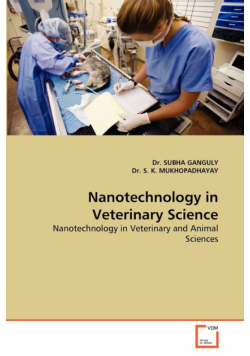 Nanotechnology in Veterinary Science