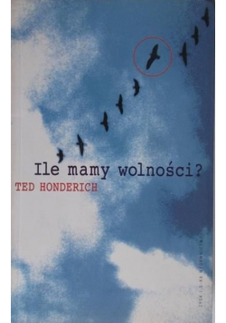 Ile mamy wolności