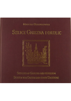 Szkice gniezna i okolic