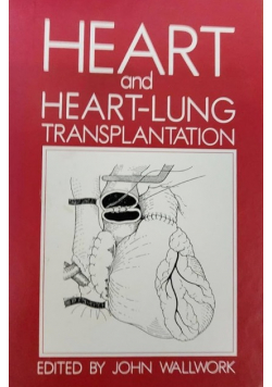 Heart And Heart - Lung Transplantation
