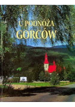 U podnóża Gorców