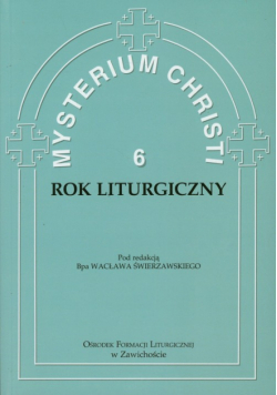 Mysterium Christi 6 Rok liturgiczny